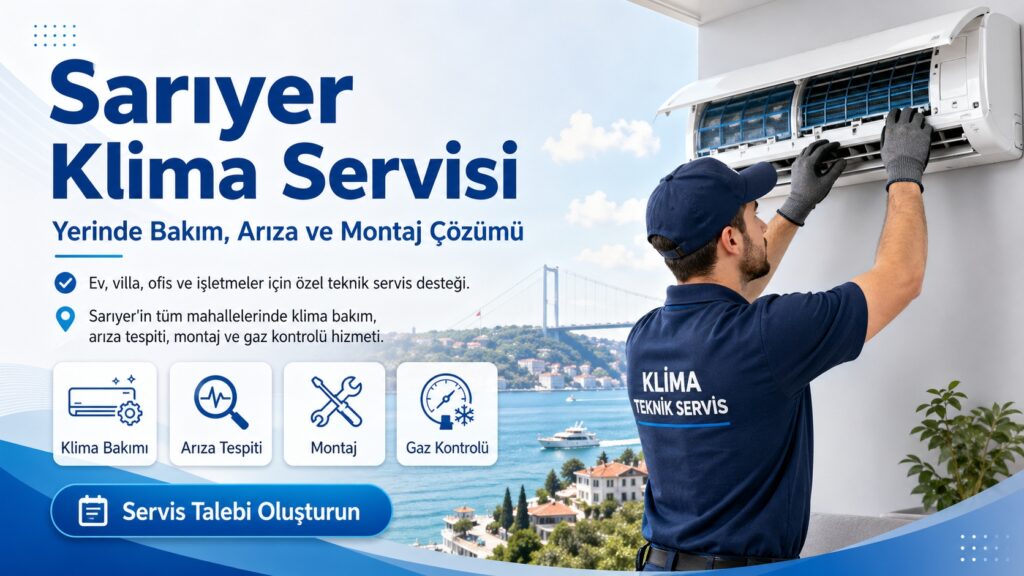Sarıyer Klima Servisi