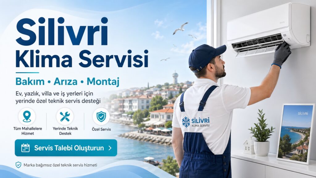 Silivri Klima Servisi
