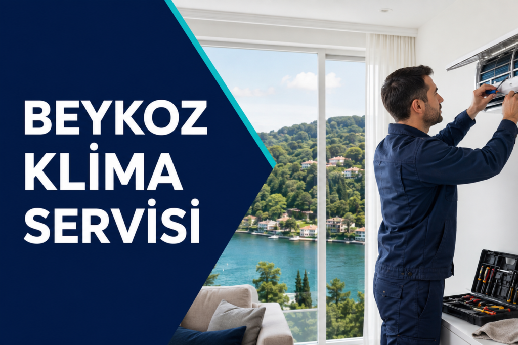 Beykoz Klima Servisi