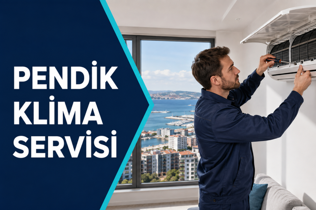 Pendik Klima Servisi